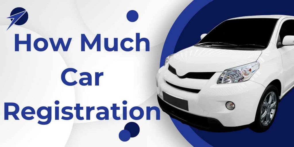 How Much Car Registration
