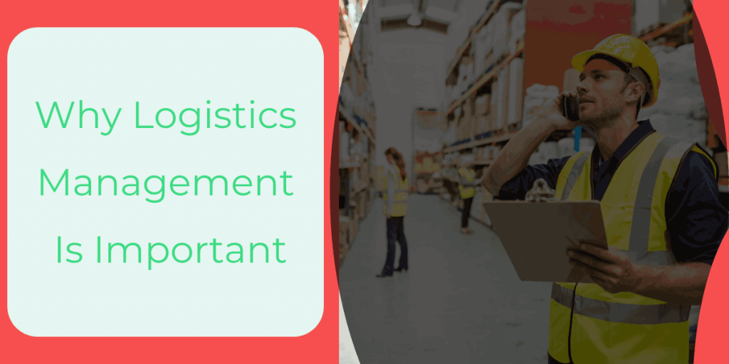 Logistics Management Is Important