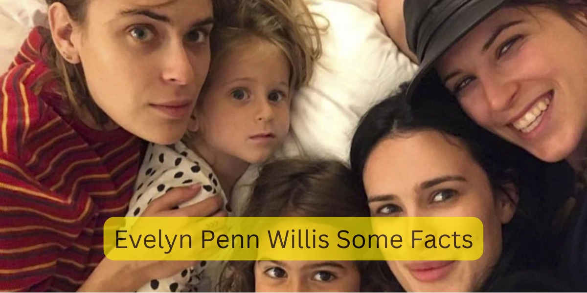 Evelyn Penn Willis Some Facts