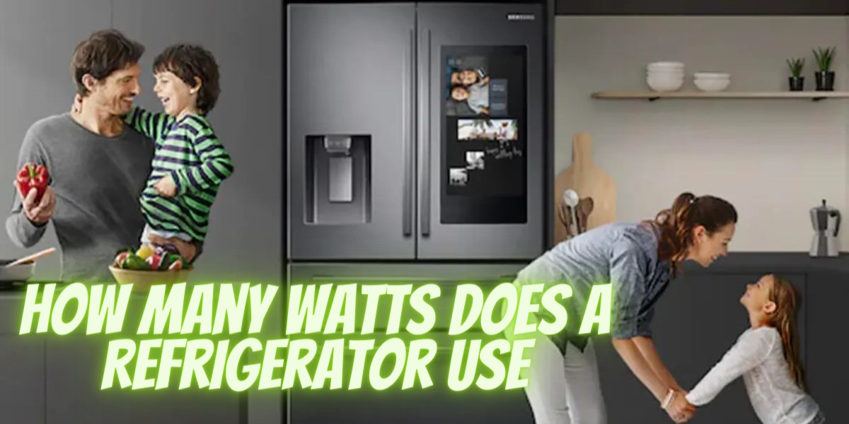 How Many Watts Does A Refrigerator Use In Dubai