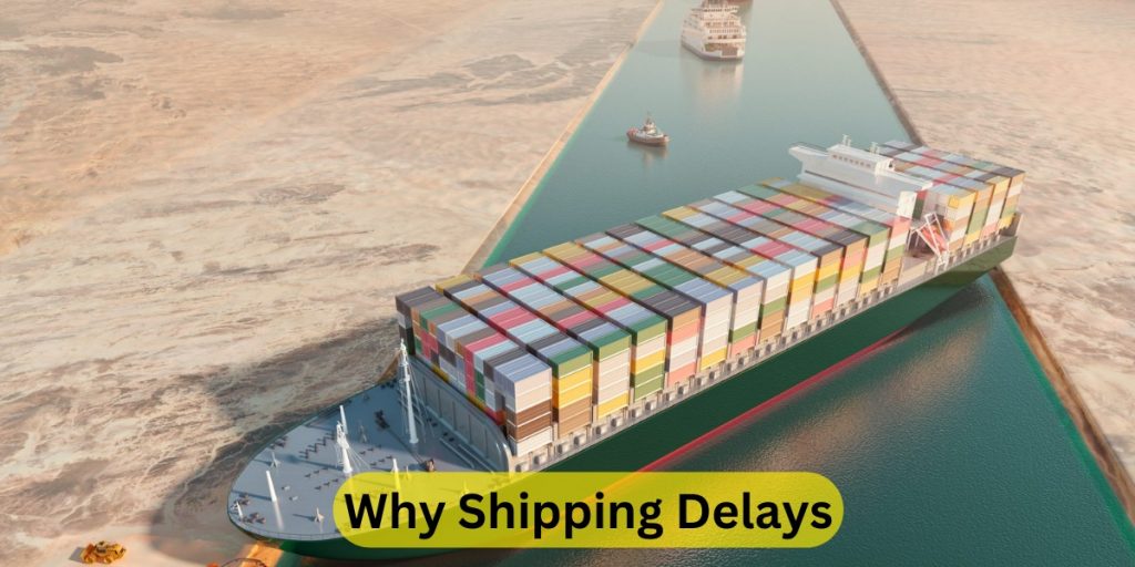 Why Shipping Delays