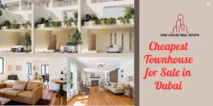 Cheapest Townhouse for Sale in Dubai