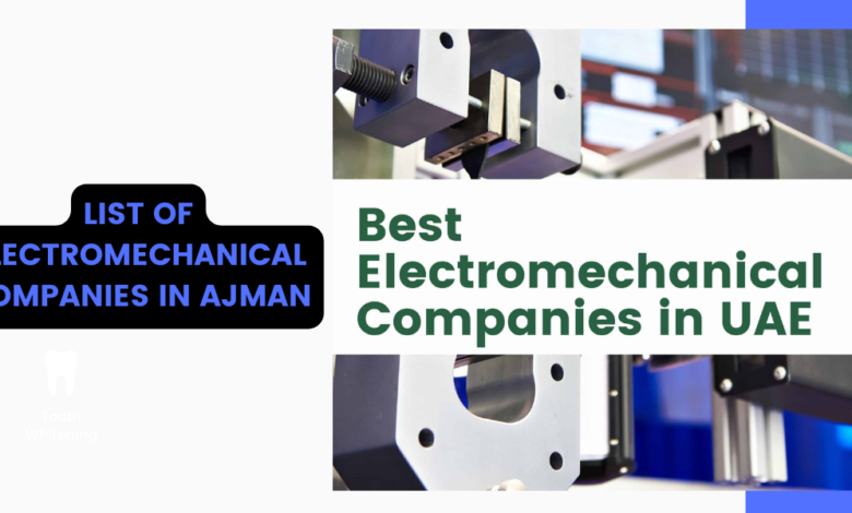 list of electromechanical companies in ajman